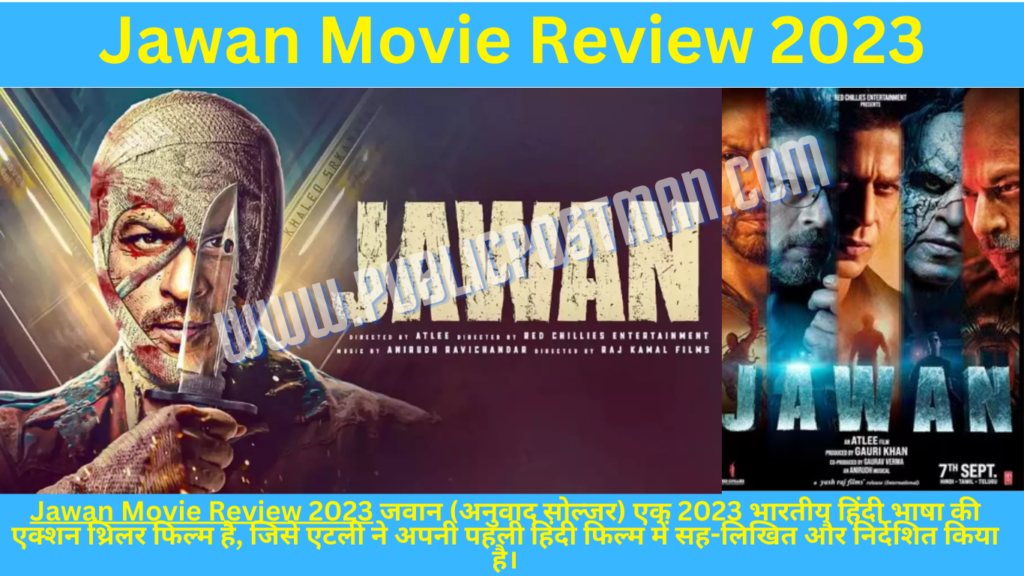 Jawan Movie Review 2023