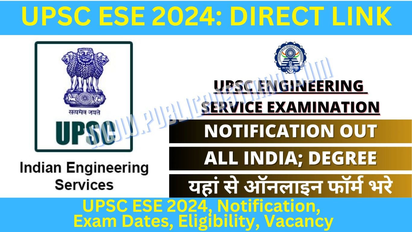 UPSC ESE 2024 Check Notification Direct Link