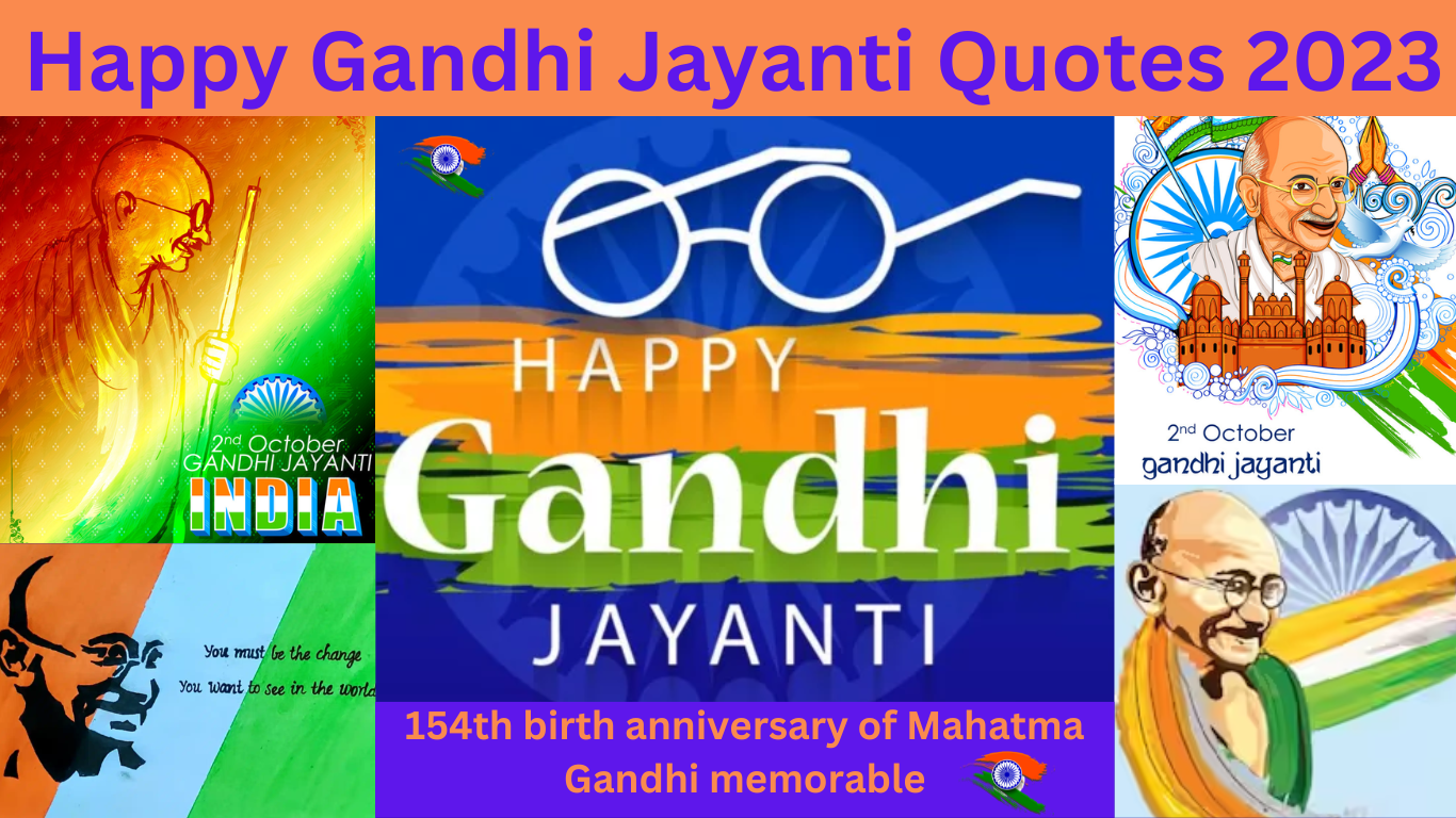 Happy Gandhi Jayanti Quotes 2023