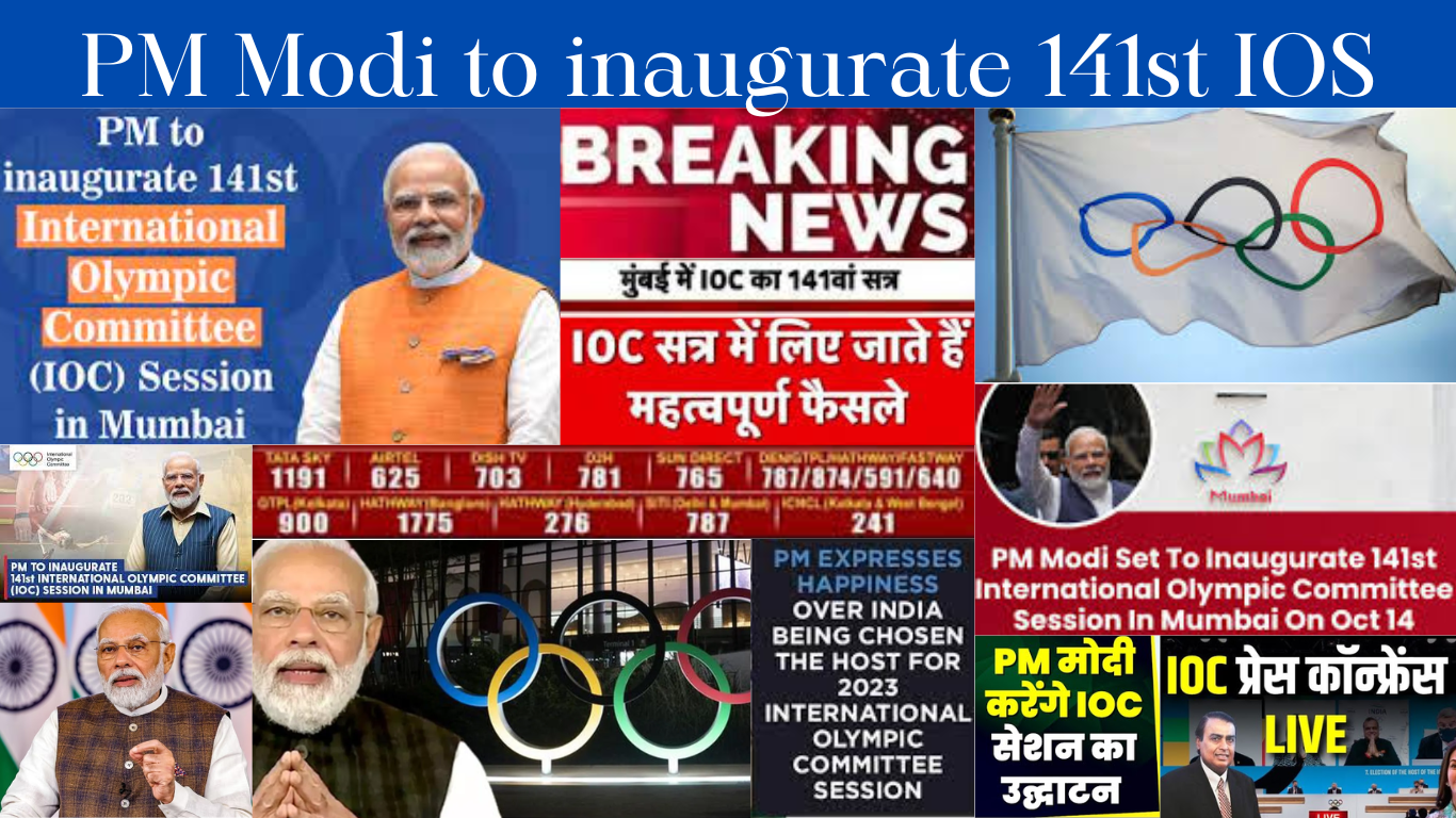 PM Modi to inaugurate 141st IOS