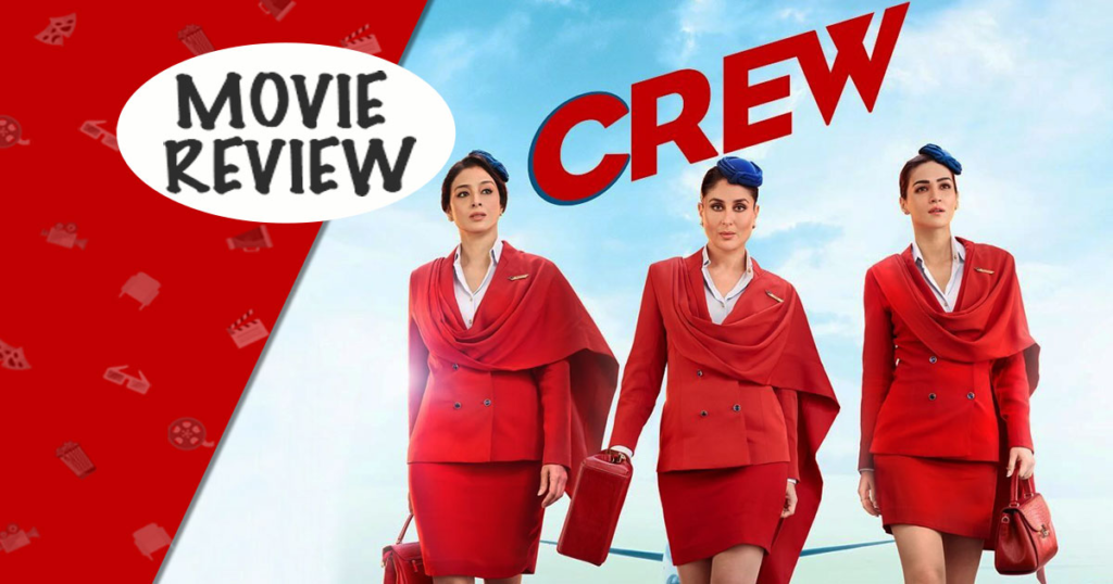 Crew movie review 2024